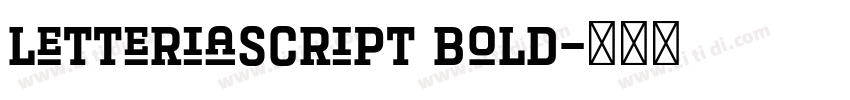 LetteriaScript Bold字体转换